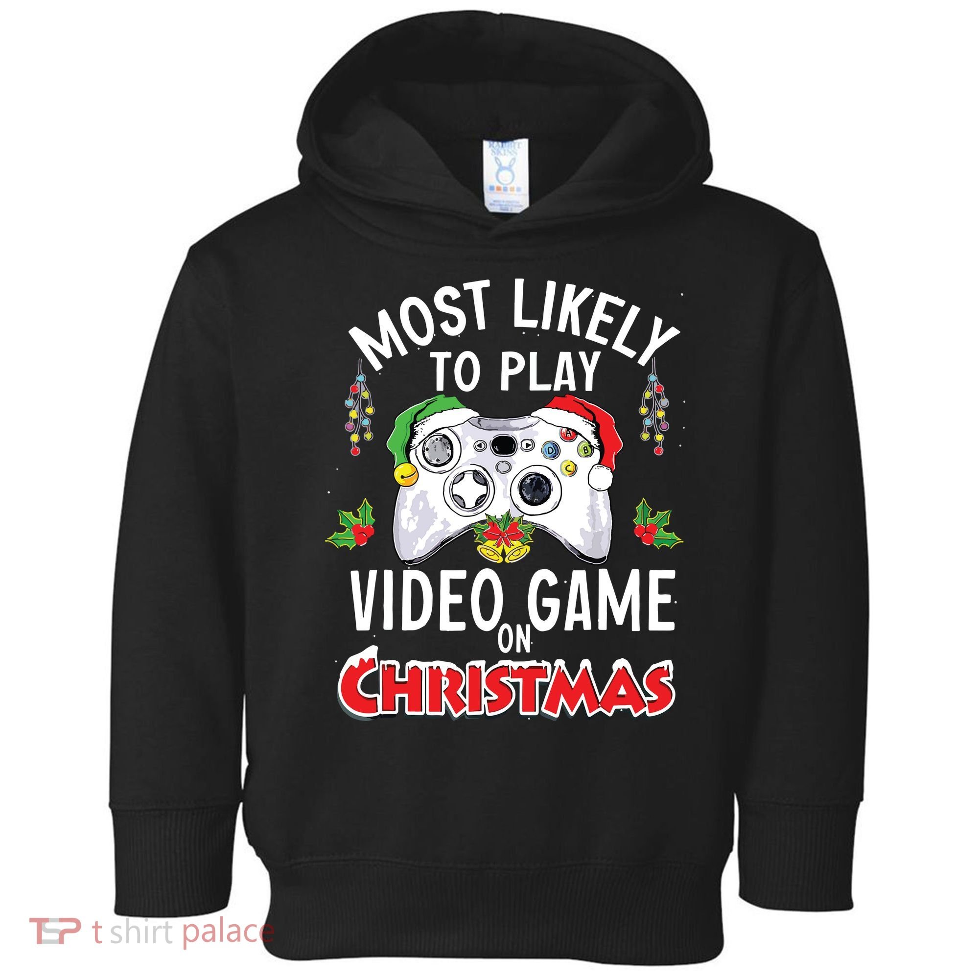 Most Likely To Play Video Games On Christmas Xmas Lights Toddler Hoodie