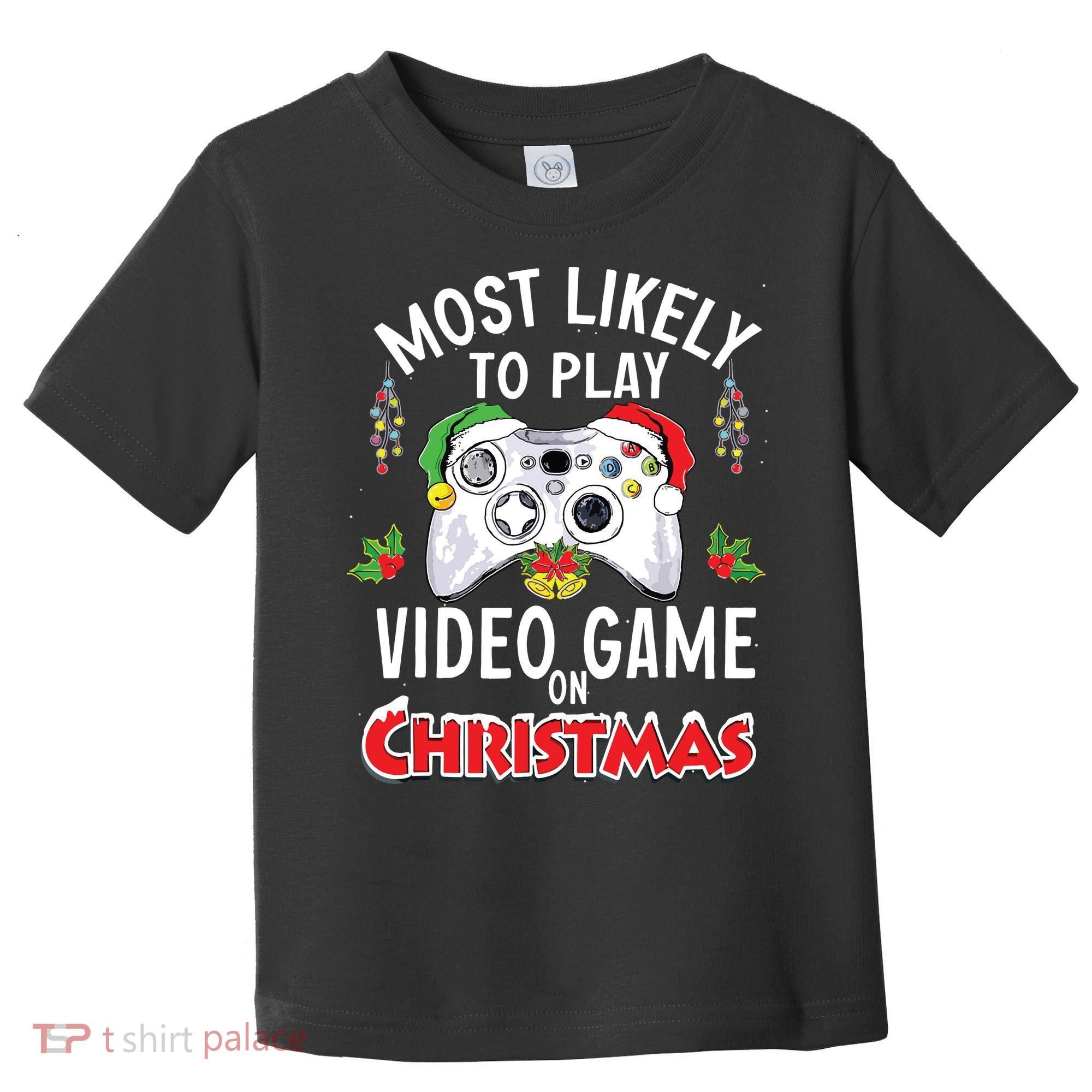 Most Likely To Play Video Games On Christmas Xmas Lights Toddler T-Shirt
