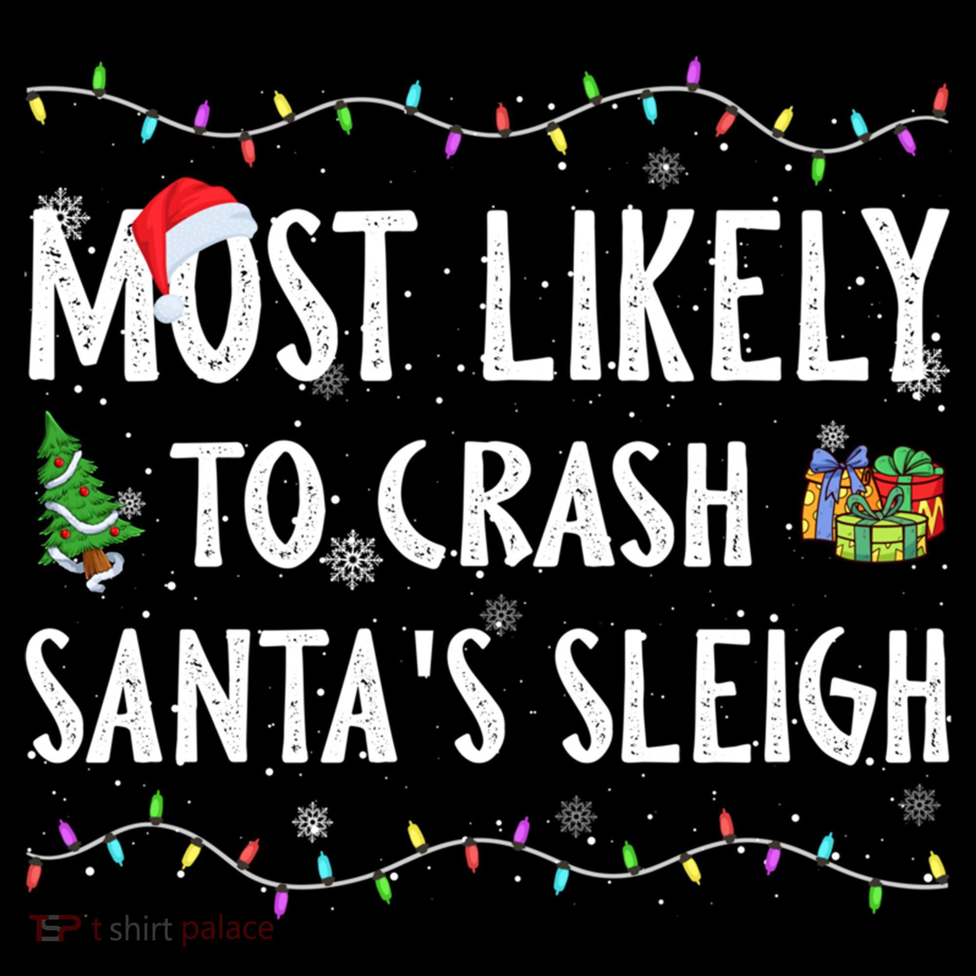 Most Likely To Crash SantaS Sleigh Christmas Matching Gift Coffee Mug