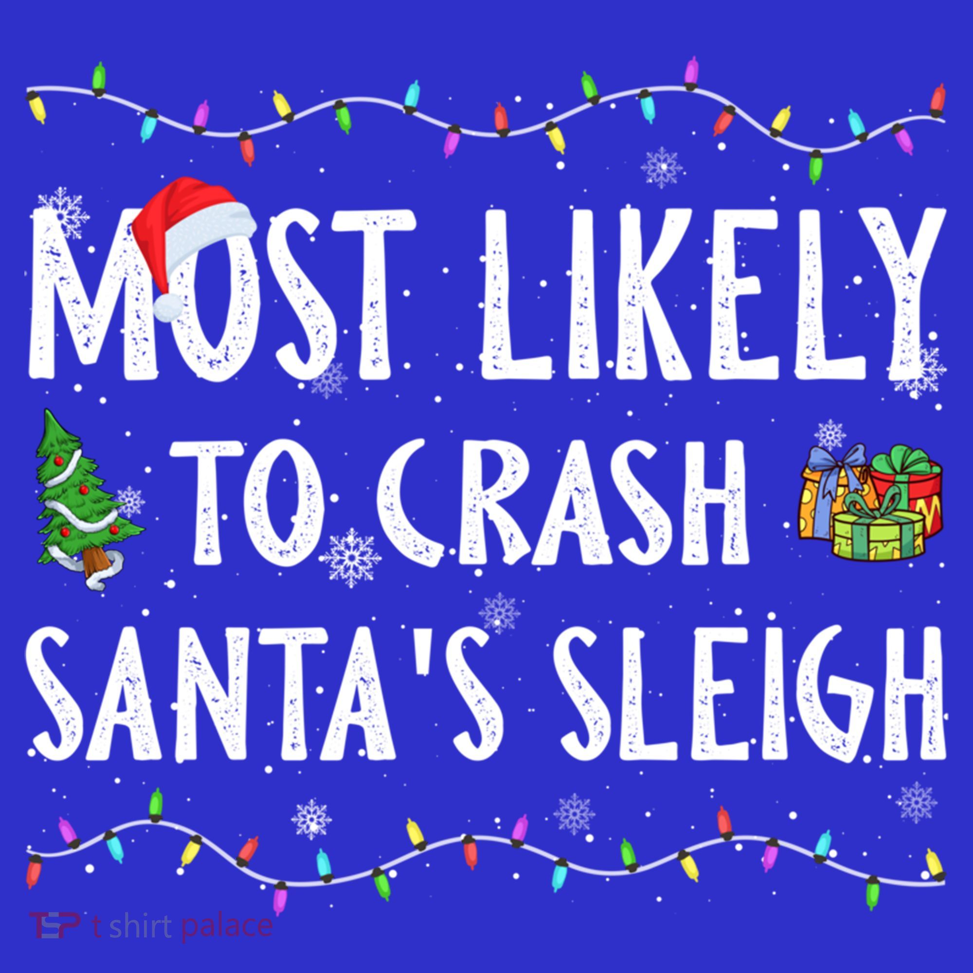 Most Likely To Crash SantaS Sleigh Christmas Matching Gift Visor