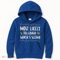 Most Likely To Crash SantaS Sleigh Christmas Matching Gift Kids Hoodie thumb 0
