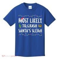 Most Likely To Crash SantaS Sleigh Christmas Matching Gift Kids T-Shirt thumb 0