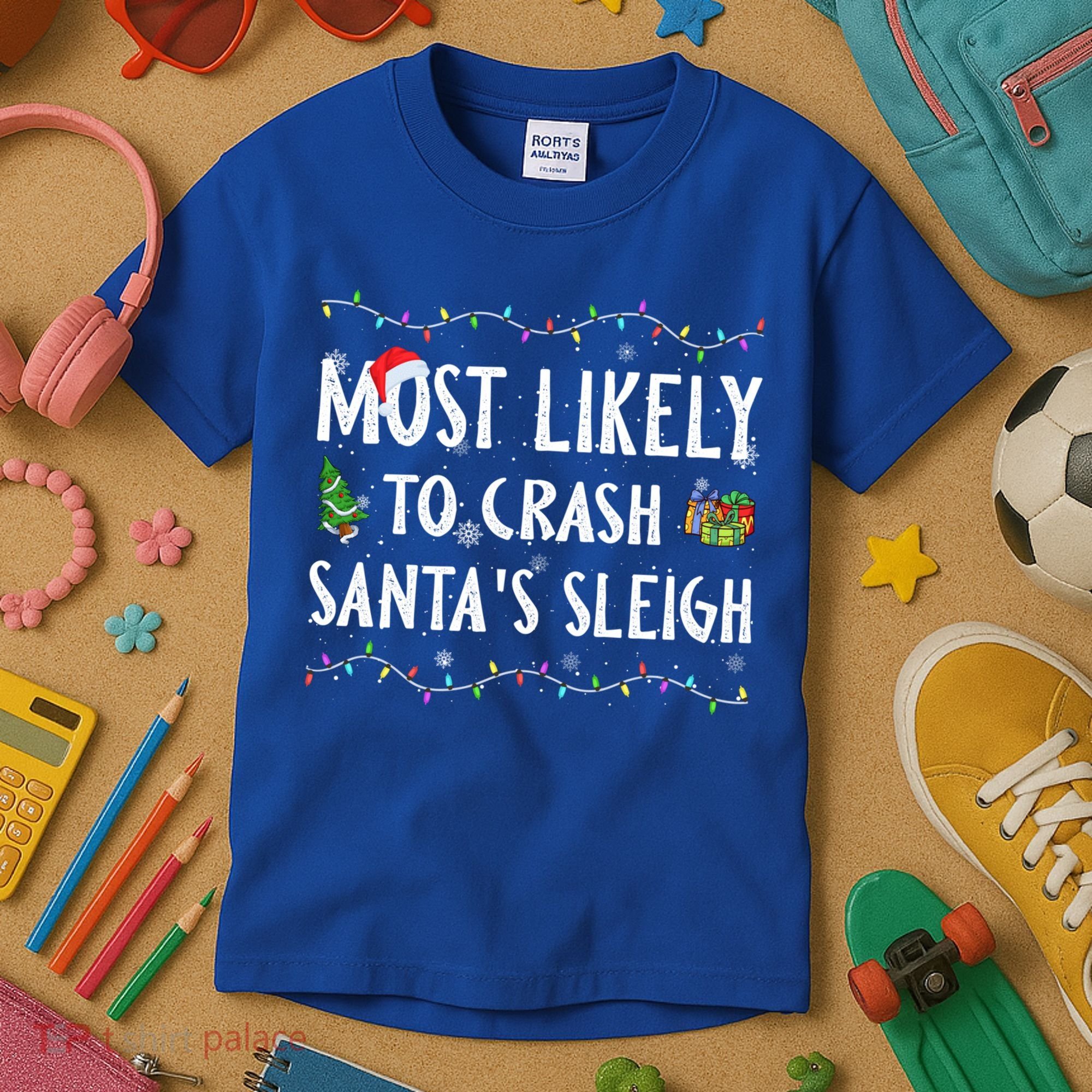 Most Likely To Crash SantaS Sleigh Christmas Matching Gift Kids T-Shirt