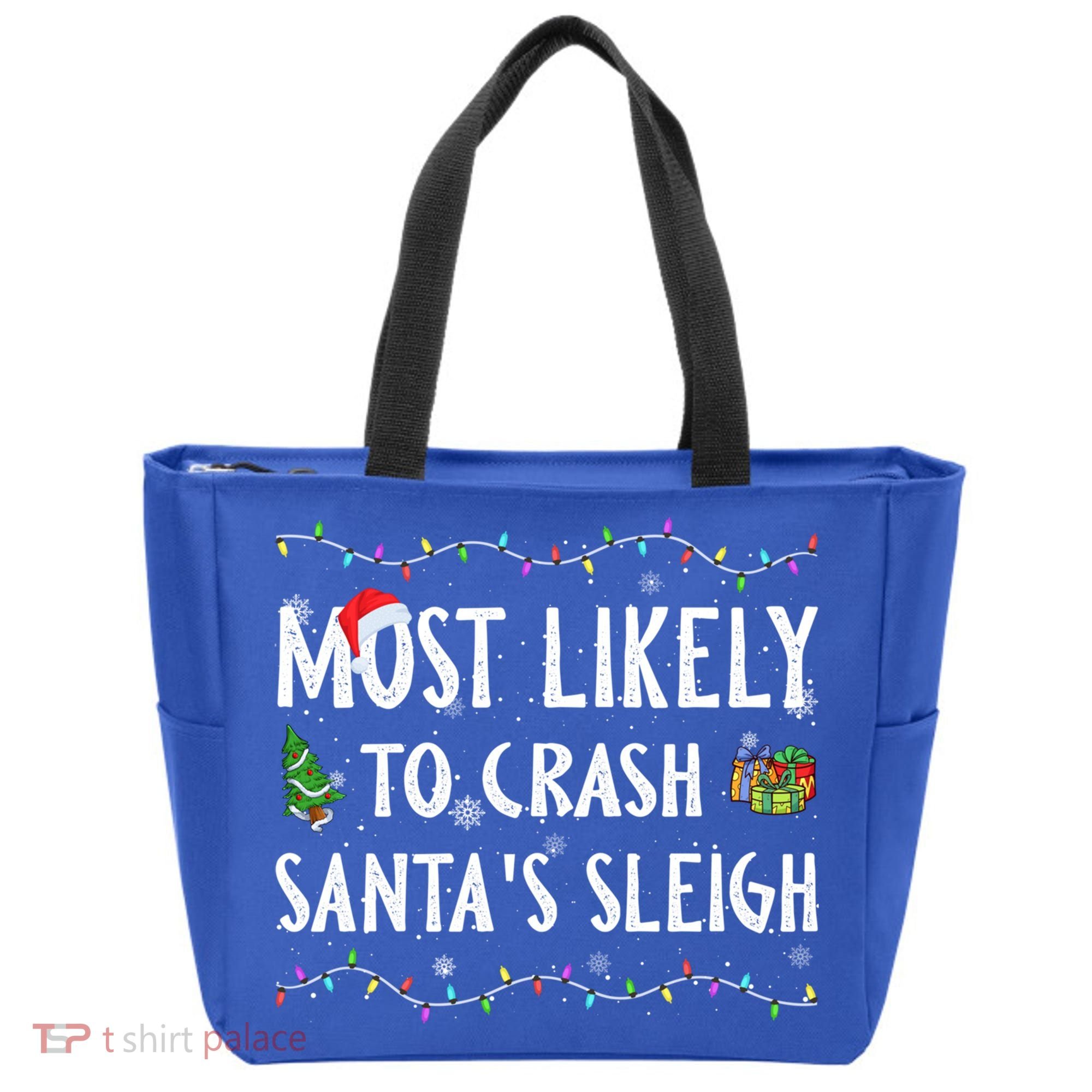 Most Likely To Crash SantaS Sleigh Christmas Matching Gift Tote Bag