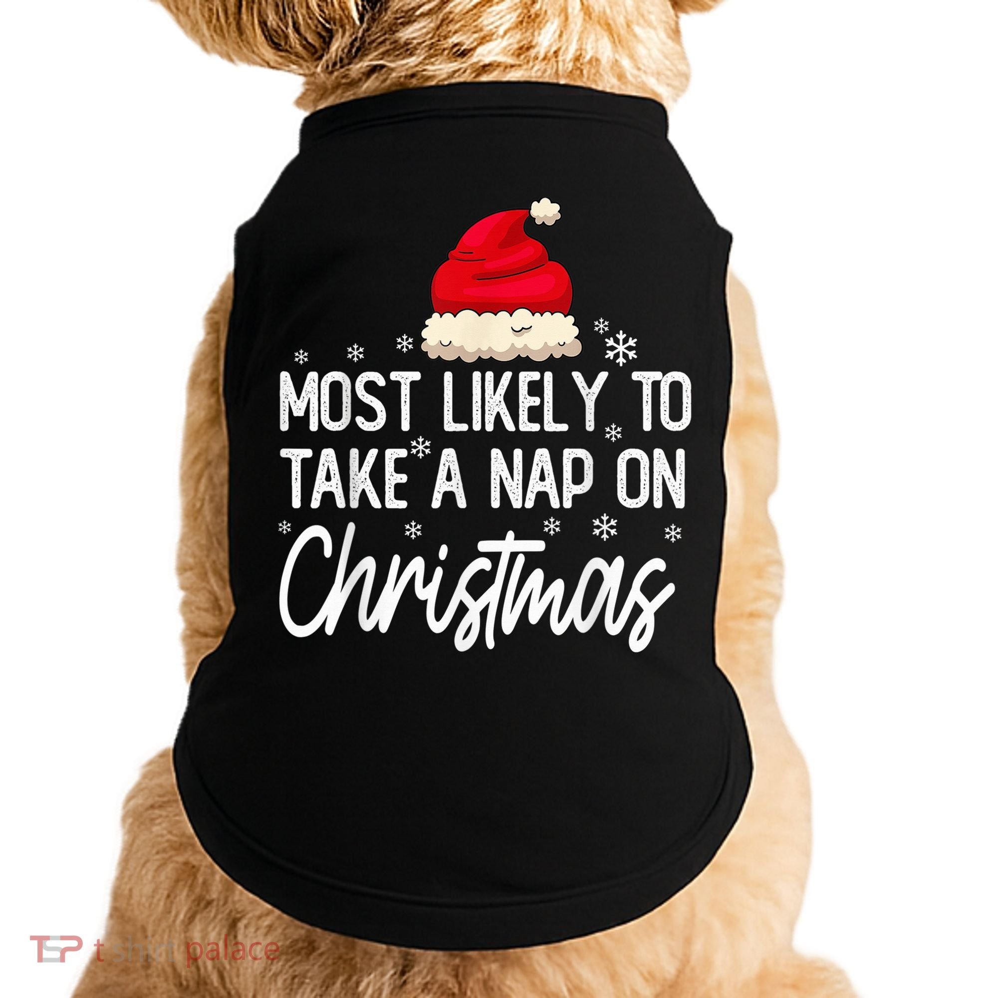 Most Likely To Take A Nap On Christmas Family Christmas Doggie Tank