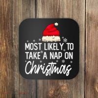 Most Likely To Take A Nap On Christmas Family Christmas Coaster thumb 0