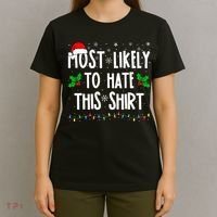 Most Likely To Hate This Family Matching Christmas T-Shirt thumb 4