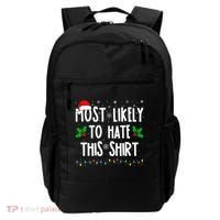 Most Likely To Hate This Family Matching Christmas Backpack thumb 0