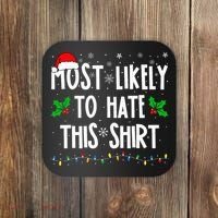 Most Likely To Hate This Family Matching Christmas Coaster thumb 0