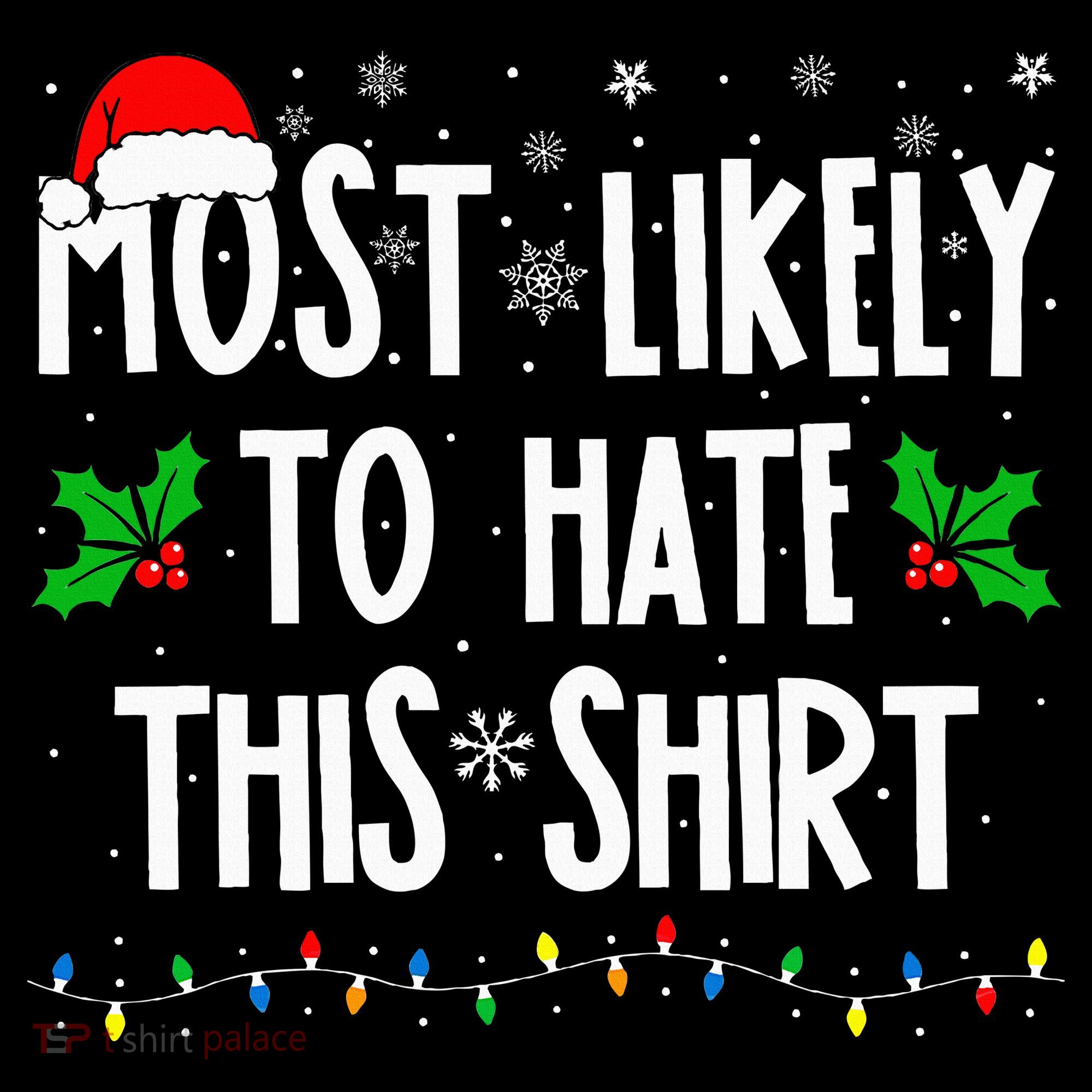 Most Likely To Hate This Family Matching Christmas Women's Hoodie