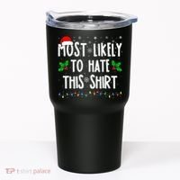 Most Likely To Hate This Family Matching Christmas Tumbler thumb 0