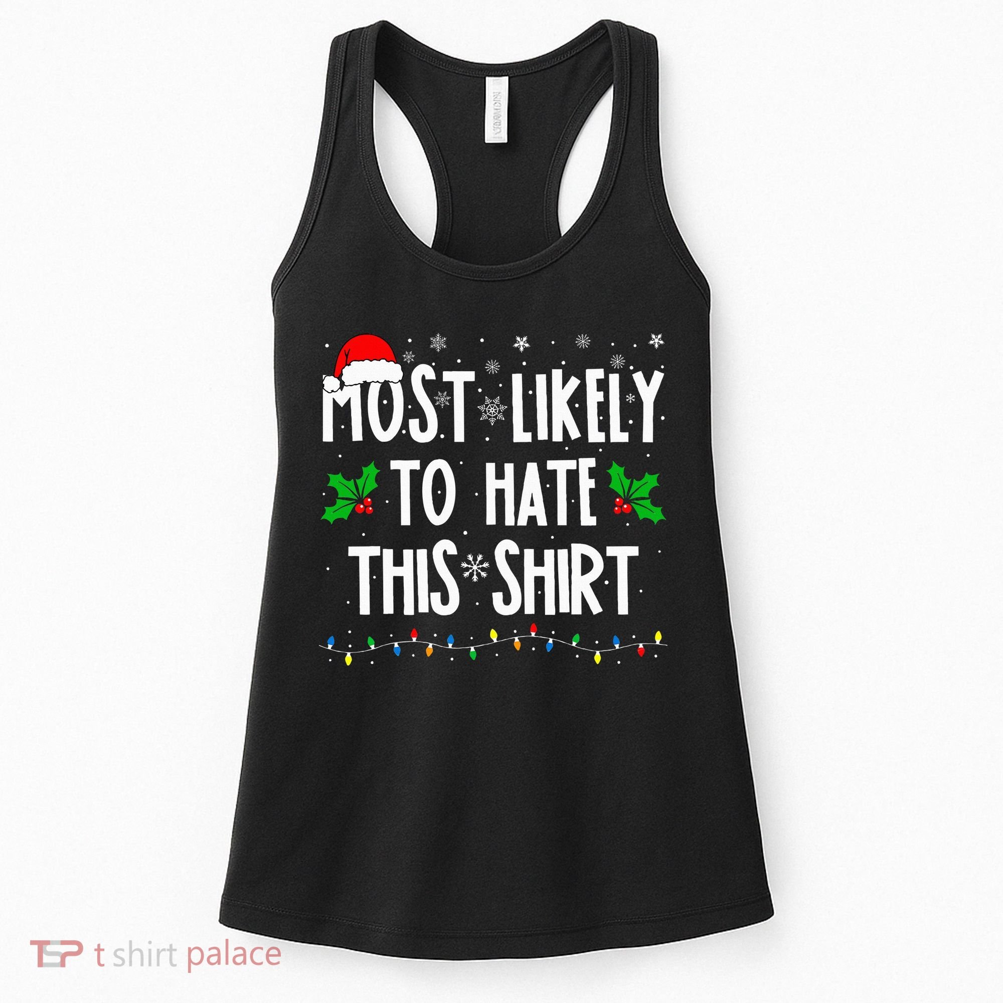 Most Likely To Hate This Family Matching Christmas Women's Tank Top