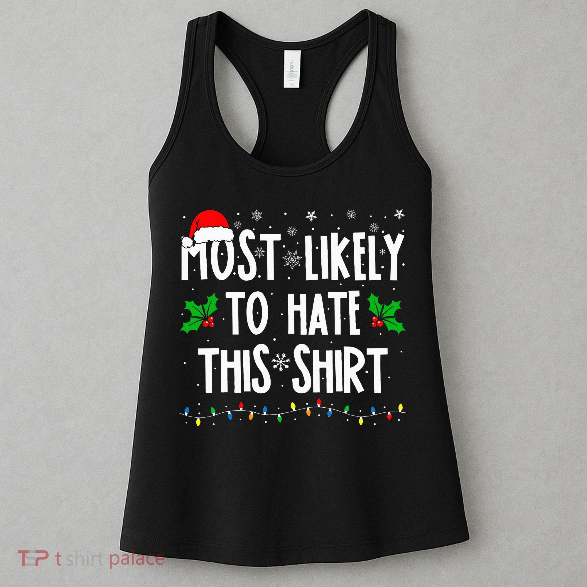 Most Likely To Hate This Family Matching Christmas Women's Tank Top