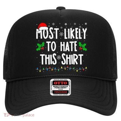 Most Likely To Hate This Family Matching Christmas Hat