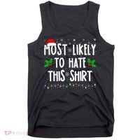 Most Likely To Hate This Family Matching Christmas Tank Top thumb 0