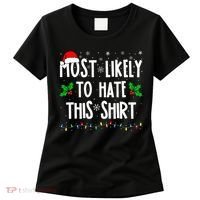 Most Likely To Hate This Family Matching Christmas Women's T-Shirt thumb 0