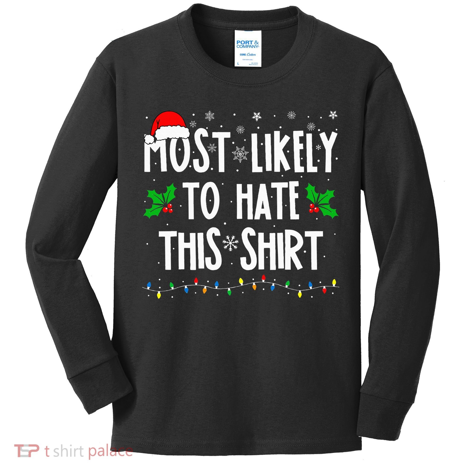 Most Likely To Hate This Family Matching Christmas Kids Long Sleeve Shirt