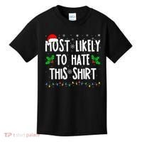 Most Likely To Hate This Family Matching Christmas Kids T-Shirt thumb 0