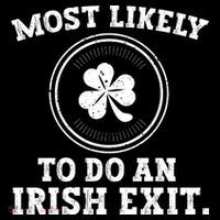 Most Likely To Do An Irish Exit Funny St Patricks Day Coffee Mug thumb 5