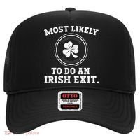 Most Likely To Do An Irish Exit Funny St Patricks Day Hat thumb 0