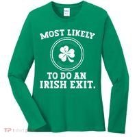 Most Likely To Do An Irish Exit Funny St Patricks Day Women's Long Sleeve Shirt thumb 0