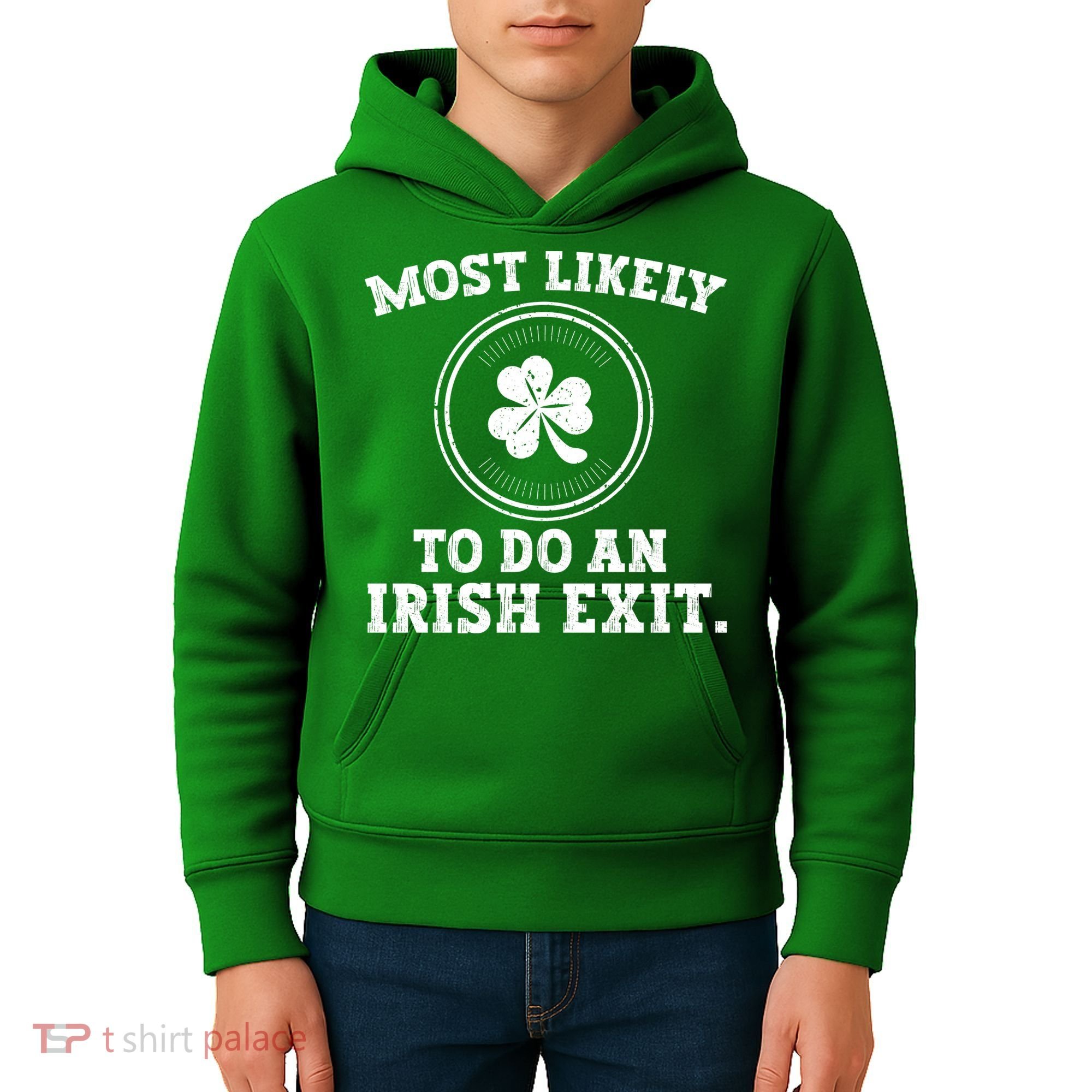 Most Likely To Do An Irish Exit Funny St Patricks Day Kids Hoodie