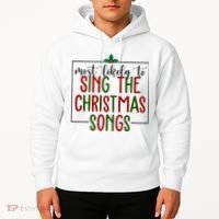 Most Likely To Sing The Christmas Songs Hoodie thumb 2
