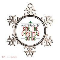 Most Likely To Sing The Christmas Songs Ornament thumb 0