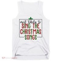 Most Likely To Sing The Christmas Songs Tank Top thumb 0