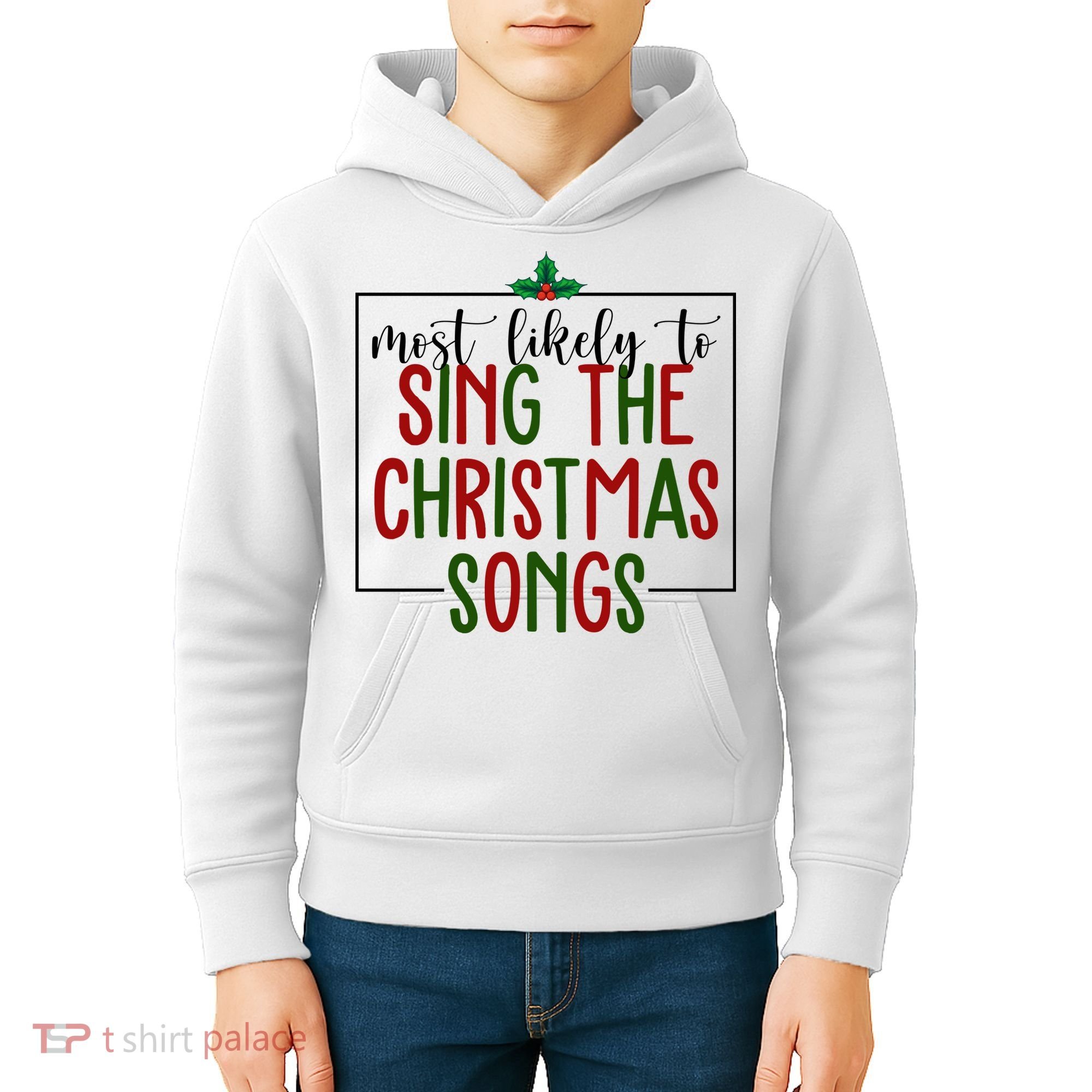 Most Likely To Sing The Christmas Songs Kids Hoodie