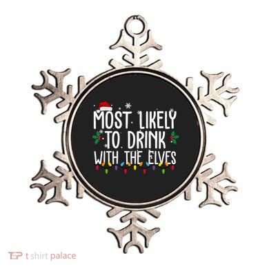 Most Likely To Drink With The Elves Funny Christmas Ornament