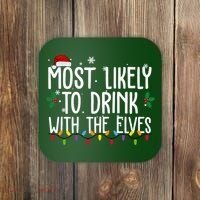 Most Likely To Drink With The Elves Funny Christmas Coaster thumb 0