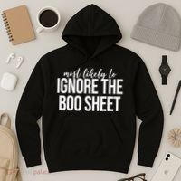 Most Likely To Ignore The Boo Sheet Halloween Funny Hoodie thumb 3