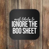 Most Likely To Ignore The Boo Sheet Halloween Funny Coaster thumb 0