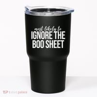 Most Likely To Ignore The Boo Sheet Halloween Funny Tumbler thumb 0