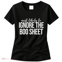 Most Likely To Ignore The Boo Sheet Halloween Funny Women's T-Shirt thumb 0