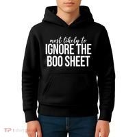 Most Likely To Ignore The Boo Sheet Halloween Funny Kids Hoodie thumb 4