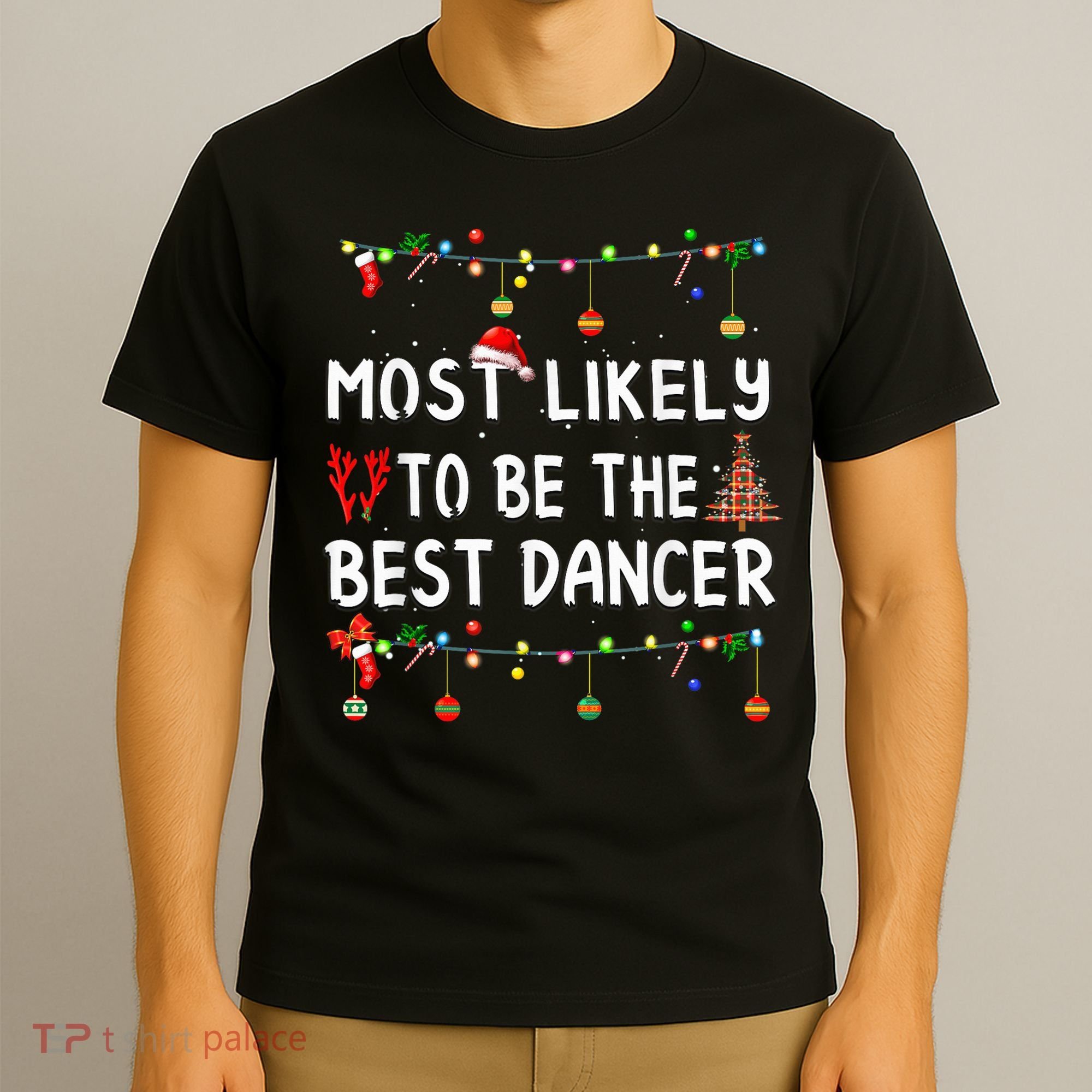 Most Likely To Christmas Shirt Funny Matching Family Pajamas T-Shirt
