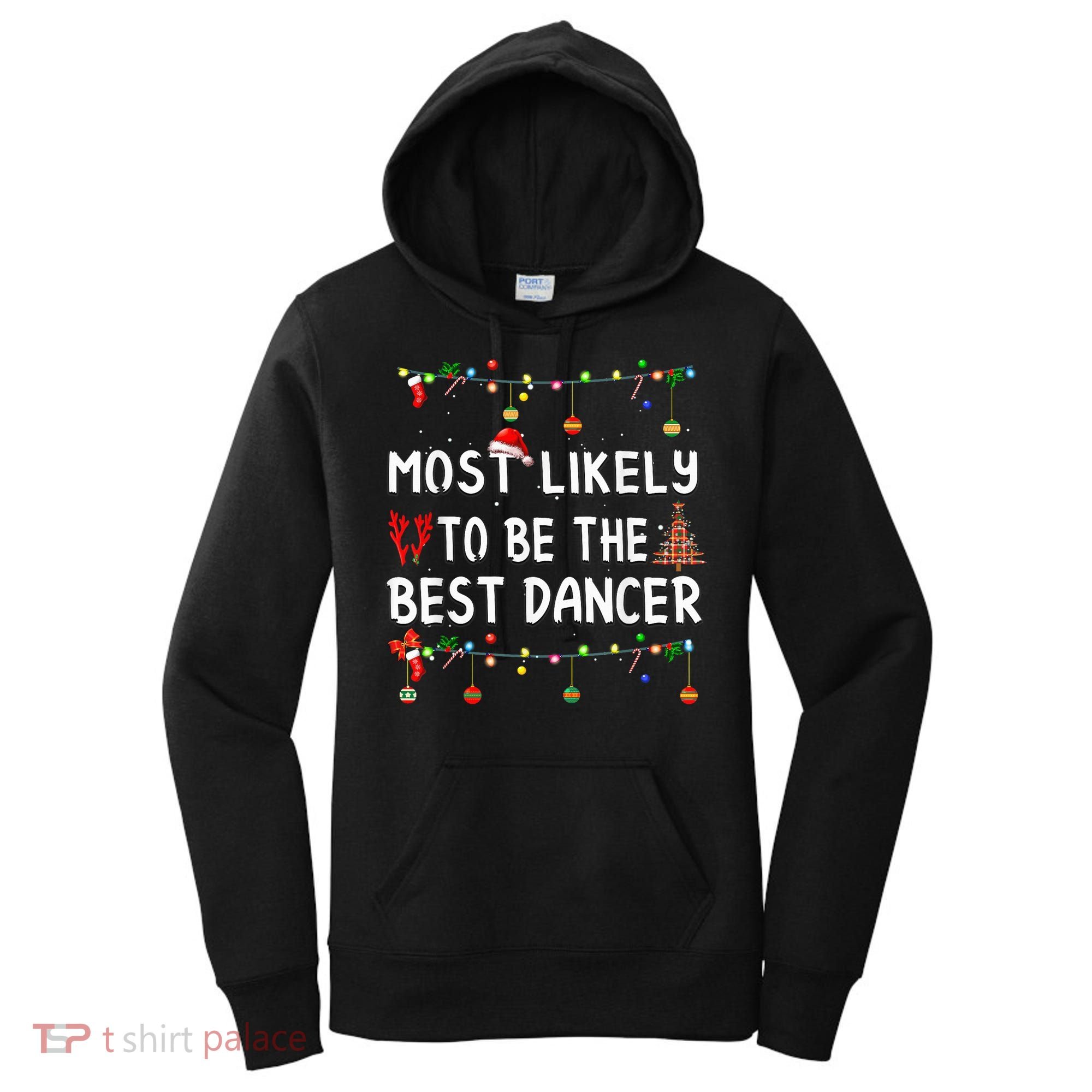 Most Likely To Christmas Shirt Funny Matching Family Pajamas Women's Hoodie