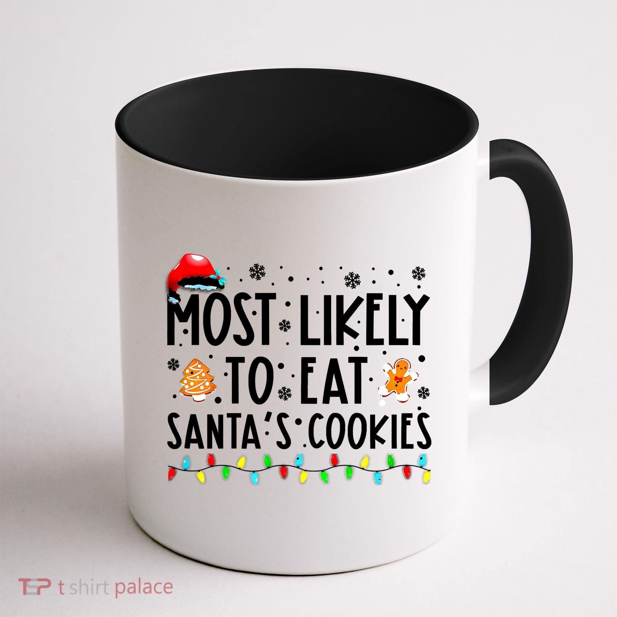 Most Likely To Eat Santas Cookies Family Christmas Matching Coffee Mug