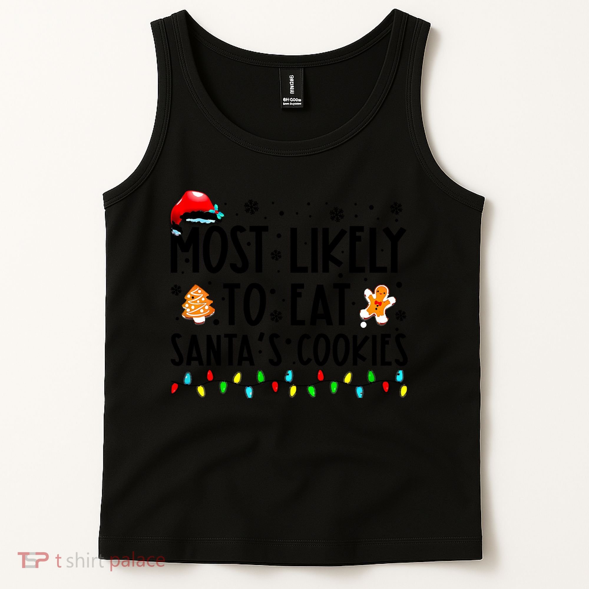 Most Likely To Eat Santas Cookies Family Christmas Matching Tank Top