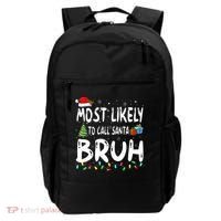 Most Likely To Call Santa Bruh Christmas Matching Family  Backpack thumb 0