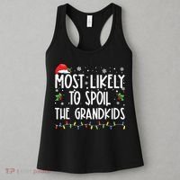 Most Likely To Spoil The Grandkids Funny Christmas Grandma Women's Tank Top thumb 3