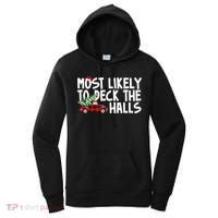Most Likely To Deck The Halls Christmas Holiday Women's Hoodie thumb 0