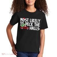 Most Likely To Deck The Halls Christmas Holiday Kids T-Shirt thumb 2