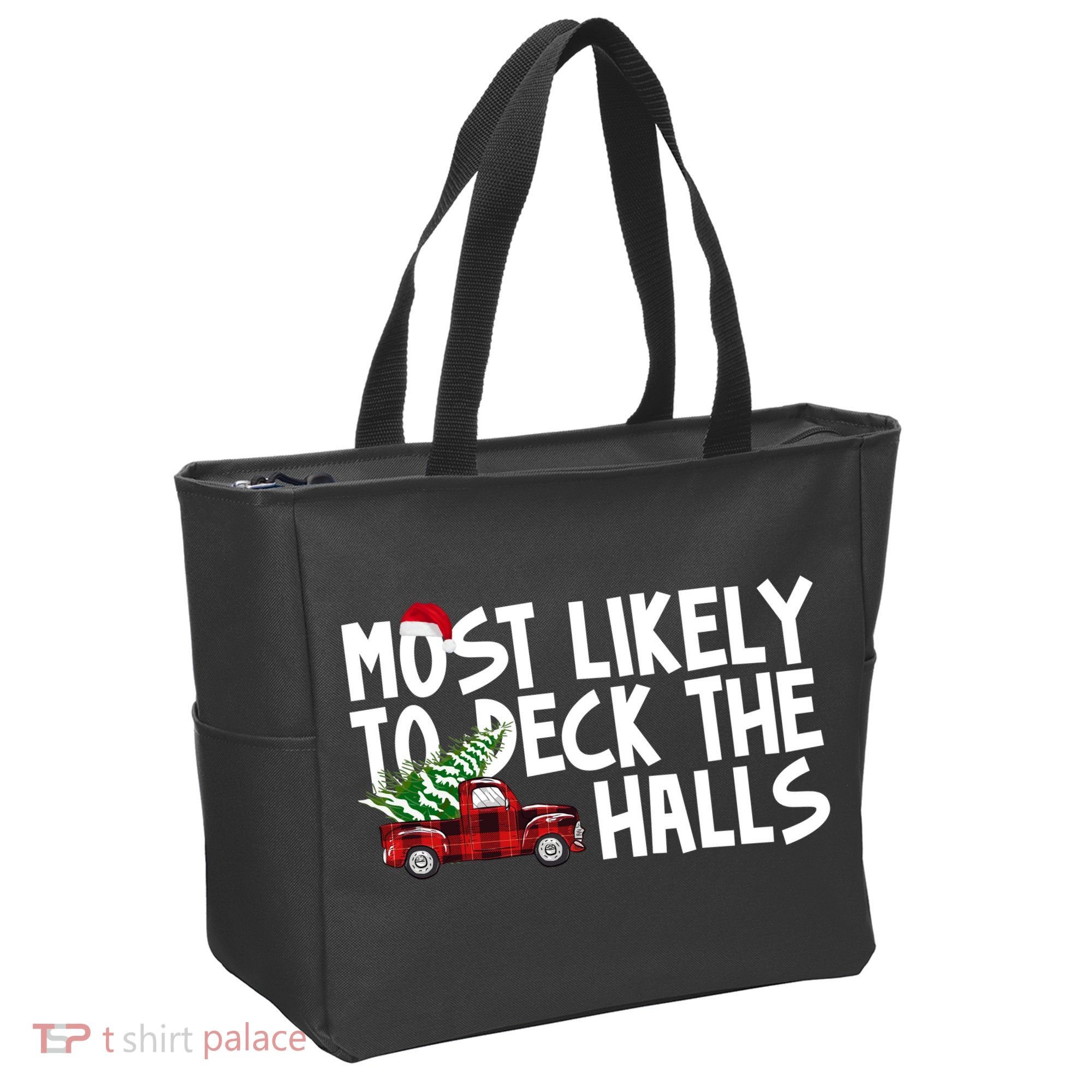 Most Likely To Deck The Halls Christmas Holiday Tote Bag