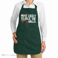 Most Likely To Deck The Halls Christmas Holiday Apron thumb 2
