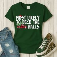 Most Likely To Deck The Halls Christmas Holiday Women's T-Shirt thumb 3
