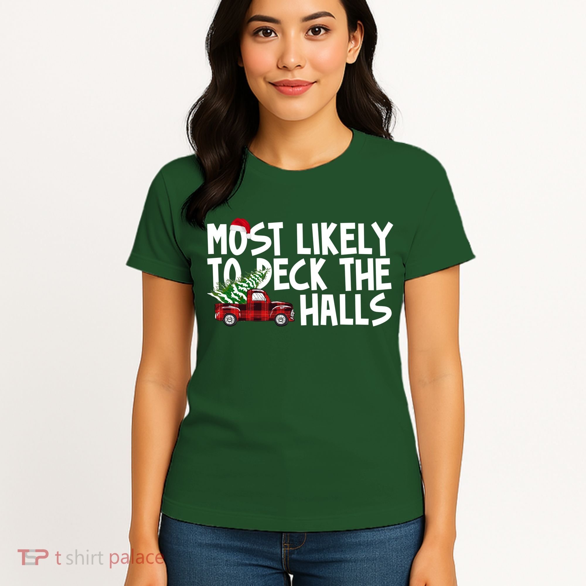 Most Likely To Deck The Halls Christmas Holiday Women's T-Shirt