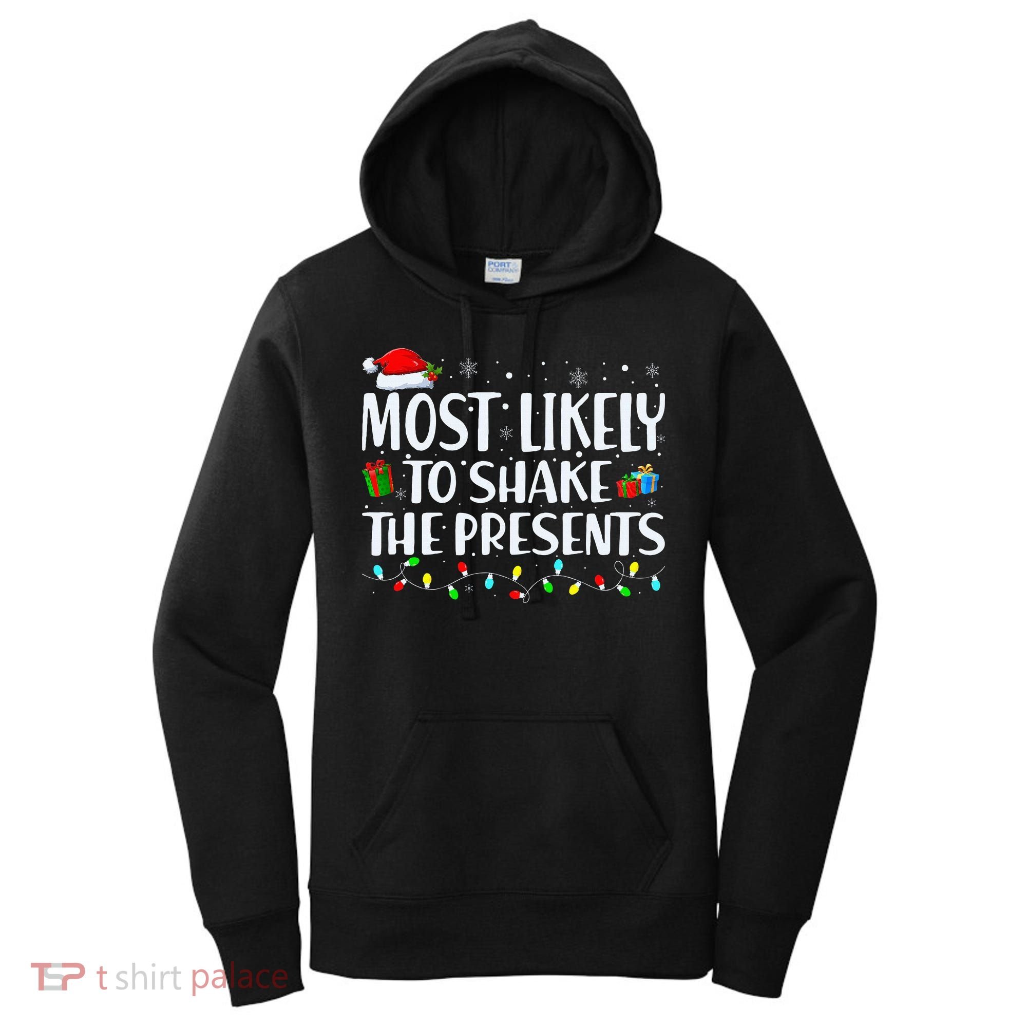 Most Likely To Shake The Presents Family Matching Christmas Women's Hoodie